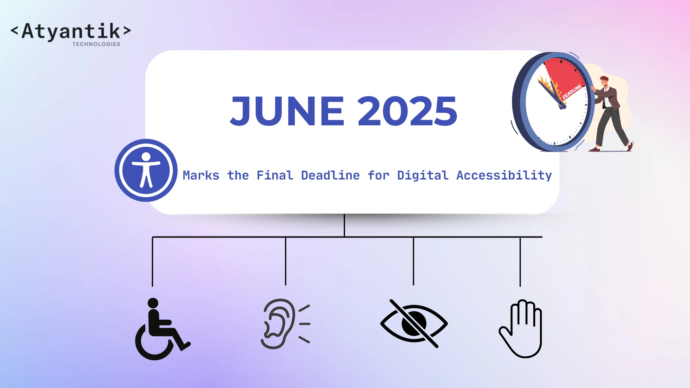 June 2025 Marks the Final Deadline for Digital Accessibility